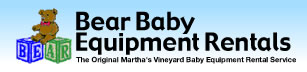 Bear Baby Equipment Rentals